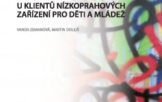 Nová publikace Zemanové a Dolejše věnující se životní spokojenosti a rizikovému chování
